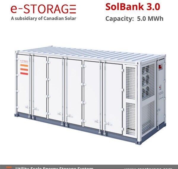 Canadian Solar's e-STORAGE Launches SolBank 3.0 with Higher Density and Advanced Safety