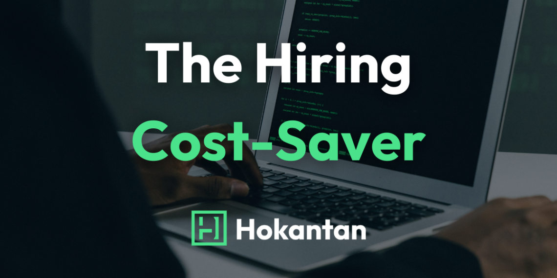 Introducing Hokantans Next Gen Flexible Model the 039Hiring Cost Saver039 for Businesses