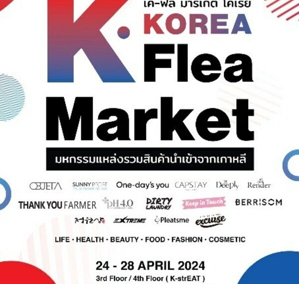 Experience the Best of Korea : K-Flea Market in Bangkok