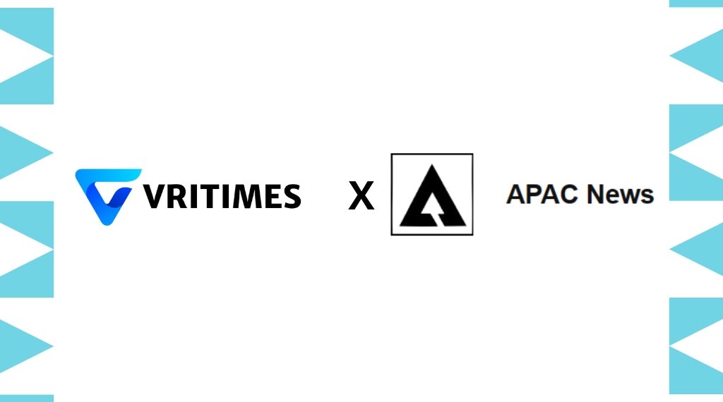 VRITIMES Forms Strategic Media Partnership with APACNewsorg to Amplify News