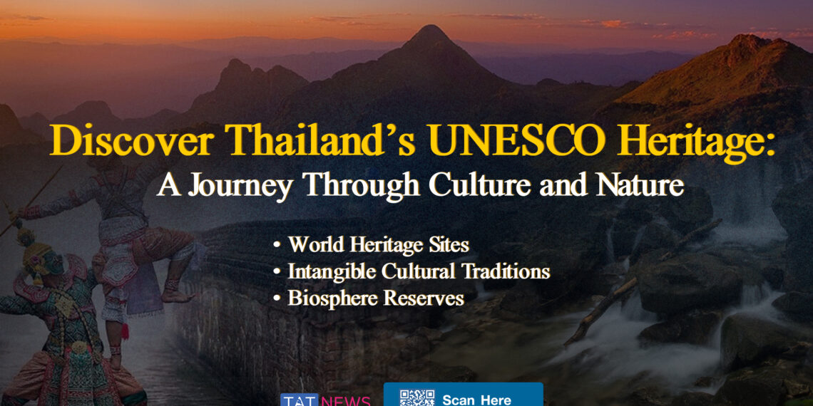 Thailand’s UNESCO Gems: Unveiling Natural and Cultural Wonders