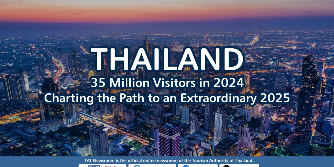 Thailand Welcomes Over 35 Million Visitors in 2024: A Milestone Paving the Way for 2025